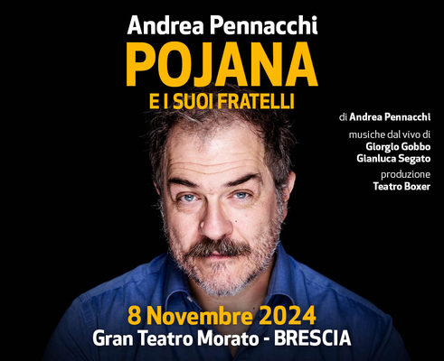 Andrea Pennacchi - POJANA E I SUOI FRATELLI